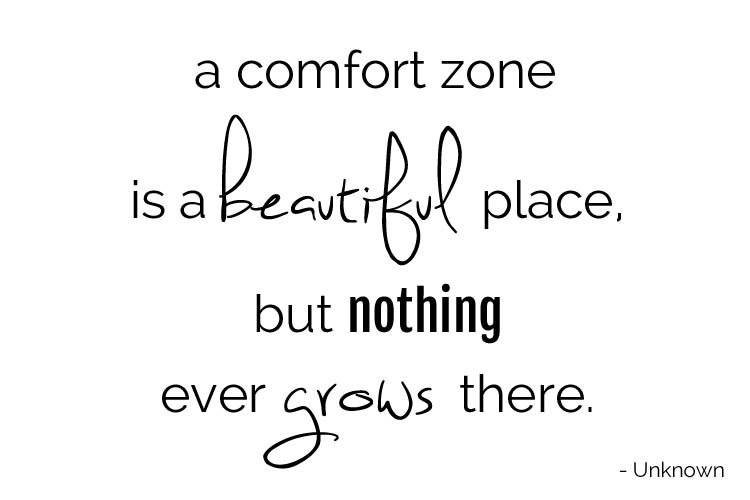 comfort-zone-beautiful-place-nothing-grows-quote-sanuk-osochic